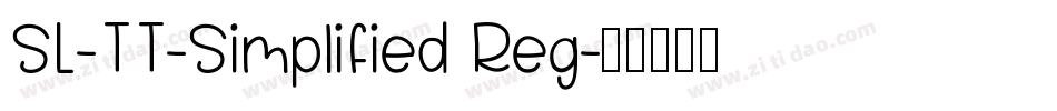 SL-TT-Simplified Reg字体转换